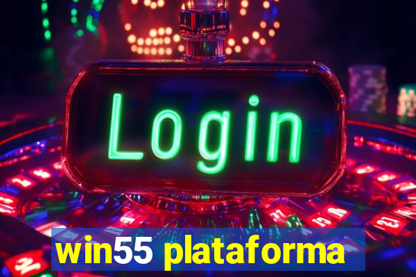 win55 plataforma